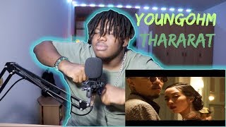 YOUNGOHM - ธารารัตน์ (Thararat) | Reaction by The Black Kid(Thai Rap song)