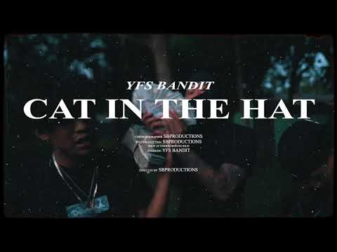 YFS Bandit - Cat in the hat freestyle (Official Music Video)