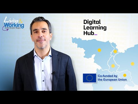 Digital Learning Hub - Luxembourg - Living & Working in the Greater Region
