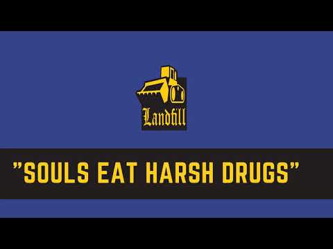 Video thumbnail for ​souls eat harsh drugs