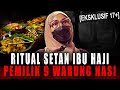 PUNYA 4 PELIHARAAN JIN BU HAJI INI PENYUKA SESAMA J3N S TUMBAL KARYAWAN PESUGIHAN 9 WARUNG NASI
