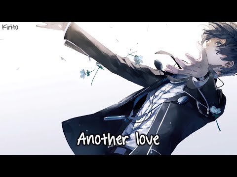 Nightcore - Another Love (Tom Odell) - (Lyrics)