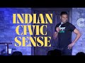 Indian Civic Sense Stand Up Comedy By Daniel Fernandes