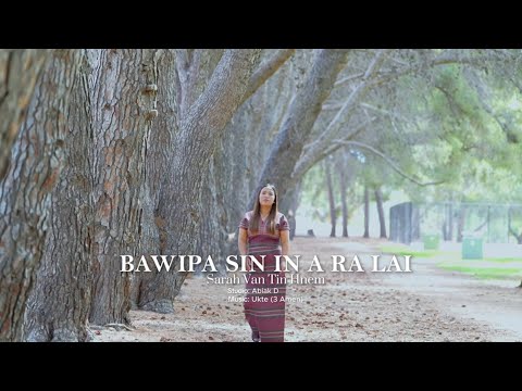 Pathian Hla Thar 2025 || Bawipa Sin In A Ra Lai || Sarah Van Tin Hnem 