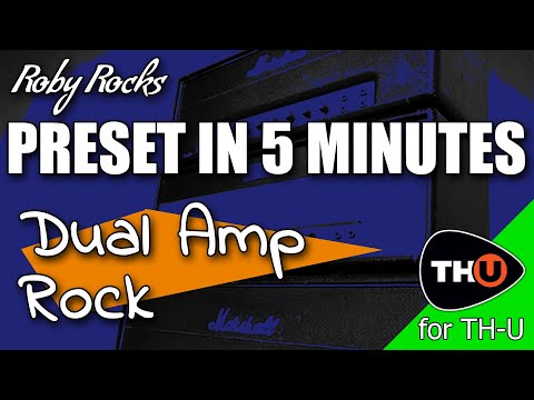 Overloud T-HU | Preset in 5 min | Dual Amp Rock
