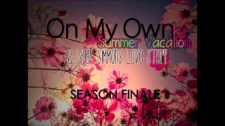 On my own summer vacation a diggy simmons Love story Season Finale Pt. 4