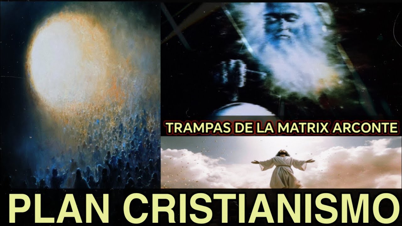 TRAMPAS DE LA MATRIX ARCONTE - CAPITULO 4: Creación del cristianismo y el EGREGOR.