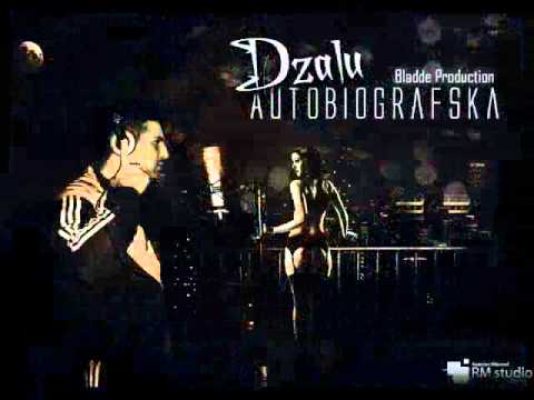 Džalu - Autobiografska (feat Bladde & Mixla beats)