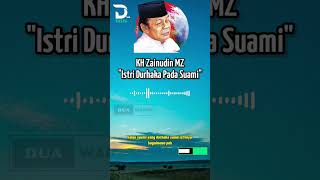Download lagu Istri Durhaka Pada Suami KH Zainudin MZ #ceramahsingkat #duawarna #viral #zainudinmz #shorts mp3