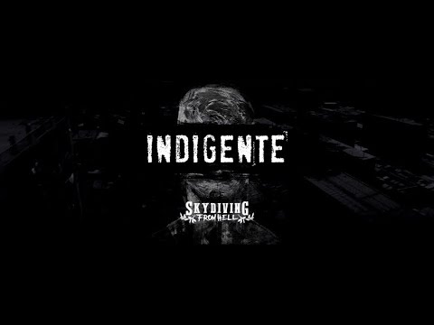 Skydiving From Hell - Indigente