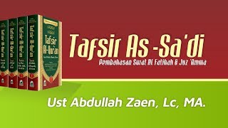 Download lagu Tafsir As-Sa'di - Tafsir Ringkas Surat Al-Ma'un - Ustadz Abdullah Zaen, Lc., M.A. mp3