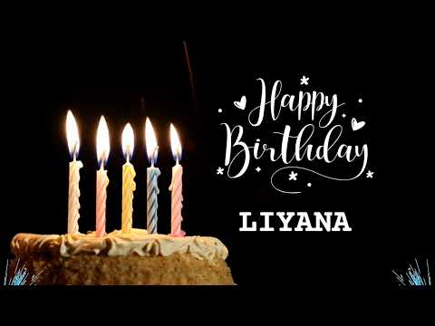 LIYANA Birthday Song | USA Birthday Song For Girls | Comment Your Name For Song