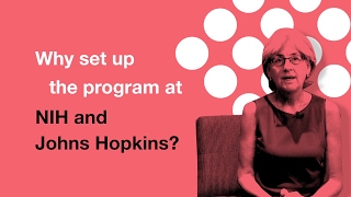GCTP: Why set up the program at NIH and Johns Hopkins?