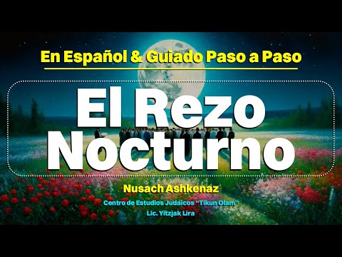 Rezo de Arvit / Maariv  de Semana - Nusaj Ashkenáz