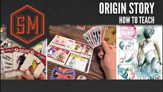 How to Teach Origin Story