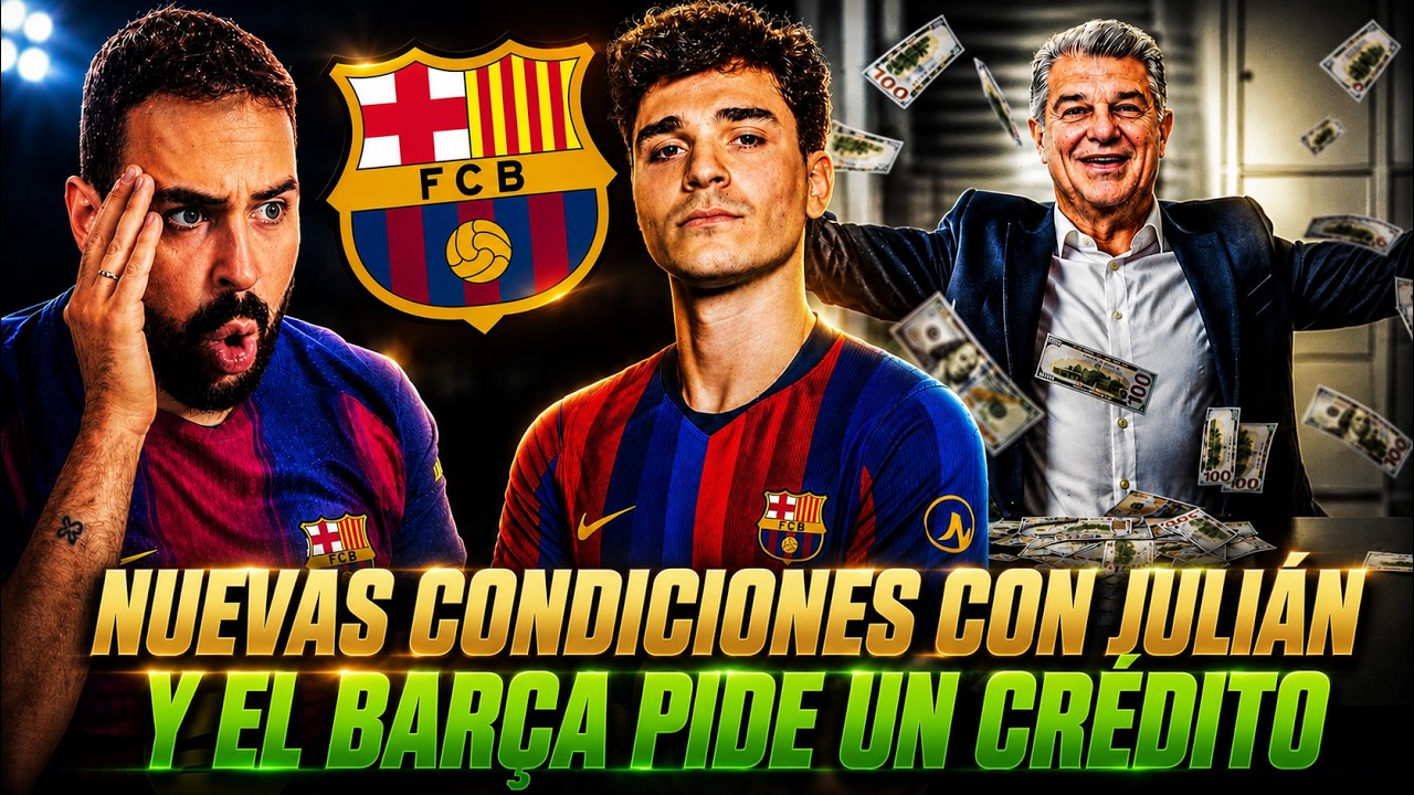 🚨¡ATENCIÓN! NUEVAS CONDICIONES con JULIÁN ÁLVAREZ y el BARÇA PIDE un CRÉDITO de 210 MILLONES