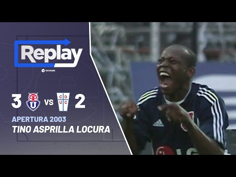 TNT Sports Replay Histórico | Universidad de Chile 3-2 Universidad Católica - Apertura 2003