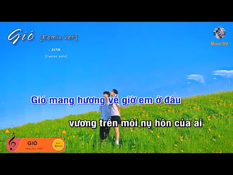 [Remix ver] GIÓ - JANK (Guitar beat solo karaoke), Muoi Music | Muối SV