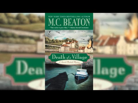 Death of a Village by M. C. Beaton — Full Audiobook (Read by Graeme Malcolm)