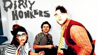 Dirty Honkers - Tiger Rag