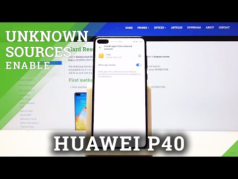 How to Allow Unknown Sources in HUAWEI P40 – Download Unknown Content