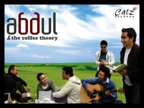 KU CINTA KAU LEBIH DARI KEMARIN - Abdul & The Coffee Theory
