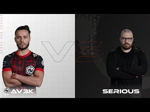 Av3k vs serious - Quake Pro League - Week 7