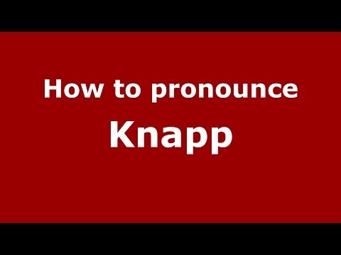 How to pronounce Knapp