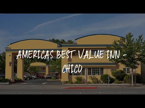 Americas Best Value Inn - Chico Review - Chico , United States of America