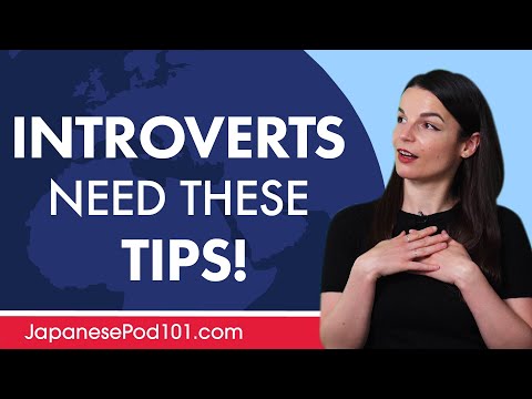 Introvert or an Extrovert? How to Speak more of your target language based on your personality type