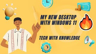 NEW PC WITH WINDOWS 11🔥😎#youtube #subscribetechwithknowledge #viral