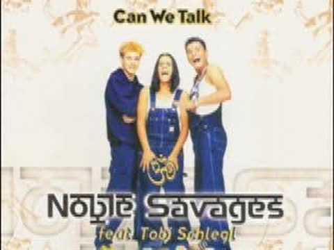 Noble Savages feat. Tobi Schlegl - Can we talk