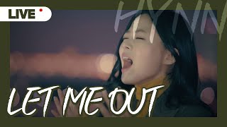 [LIVE] HYNN(박혜원) - LET ME OUT