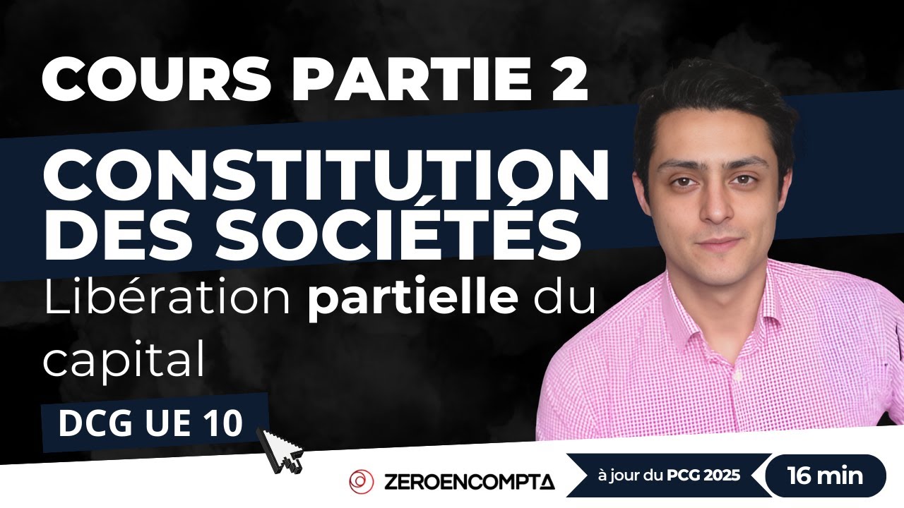 [DCG UE 10] Constitution des sociétés - Libération partielle du capital