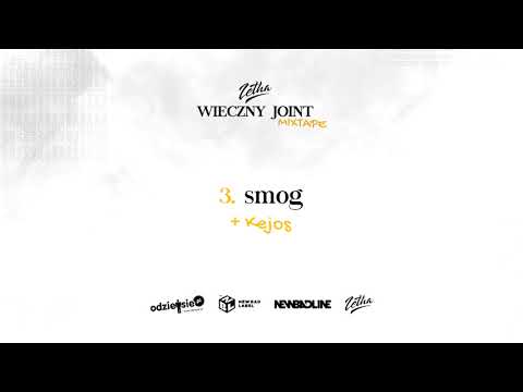 ZetHa - smog FT. Kejos (WIECZNYJOINTmixtape)