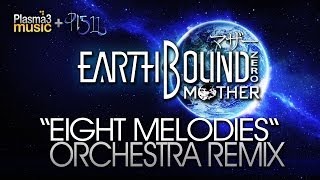 EarthBound Remix - Eight Melodies Remix Orchestra