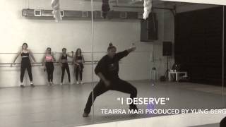 &quot;Deserve&quot; Teairra Mari choreography by Brittany Cratit