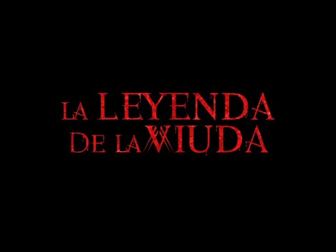 Tráiler La Leyenda de la Viuda [BRRIP] 2020