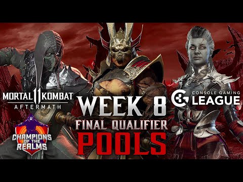 Champions of the Realms: Week 8 POOLS - Tournament Matches - MK11