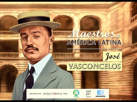 JOSÉ VASCONCELOS - Latin American Masters Series