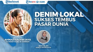 Di Balik Sukses Old Blue Company, Denim Lokal yang Tembus Pasar Dunia, dan Pentingnya Edukasi Produk