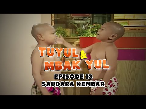 Tuyul dan Mbak Yul Episode 13 Saudara Kembar