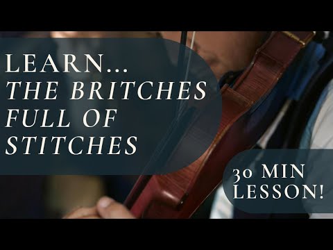 Britches Full of Stitches - Irish polka fiddle tutorial [melody, ornamentation, chords, variations]