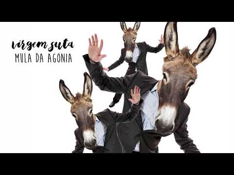 Mula da Agonia - Virgem Suta