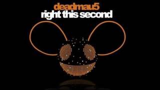 deadmau5 - Right this Second
