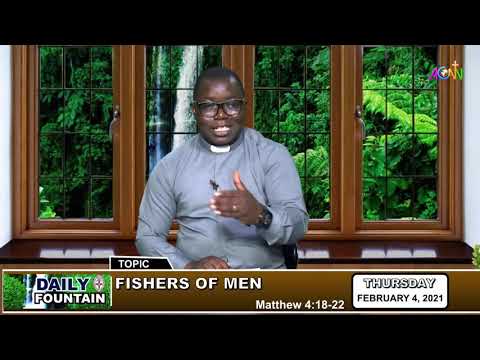 DAILY FOUNTAIN DEVOTIONAL FOR FEBRUARY 4, 2020 - THE REV'D CANON SMART SIMON