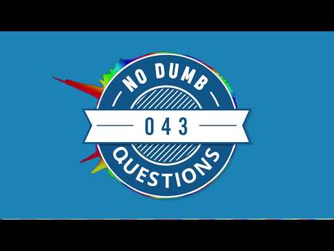 No Dumb Questions 043 - Her Name Was Corndog and She Had Thirteen Nipples
