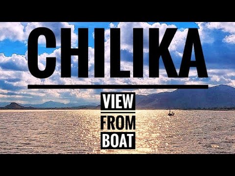 CHILIKA LAKE || Boat View || Nature || Relaxing Music || Sleep Song || Kankana Sikhar || Nairi ||