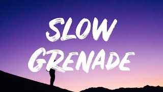 Ellie Goulding - Slow Grenade (Lyrics) Feat Lauv