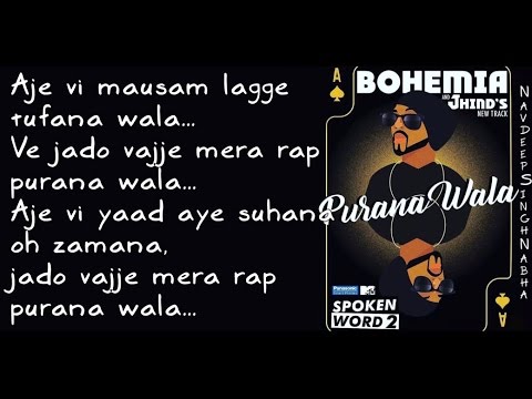 BOHEMIA - Lyrics Video of Only HD Rap in 'Purana Wala' By "Bohemia" Feat. "J.Hind"